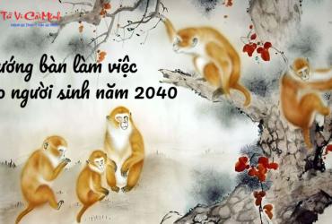 Hướng Bàn Làm Việc Cho Người Sinh Năm 2040: Tối Ưu Phong Thủy Cho Thành Công