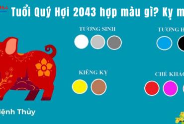 Sinh năm 2043 hợp màu gì? Bảng màu cát lợi cho người mệnh Thủy