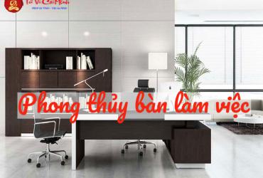 Phong Thủy Bàn Làm Việc: Cẩm Nang Toàn Diện