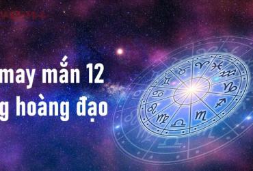 Con Số Nào Mang Lại May Mắn Cho 12 Cung Hoàng Đạo ?